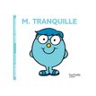 9782017129936-M. Tranquille - Les Monsieur Madame - par Hargreaves Adam-Avant-0