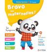 Bravo les maternelles ! - petite section (PS) - Tout le programme - dès 3 ans - editions bordas 2019