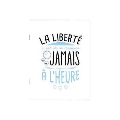 3700572716176-Kiub Typography - Carnet de notes A5 - 60 pages - La liberté c'est de n'arriver jamais à l'heure-Avant-0