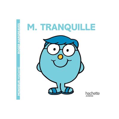 9782017129936-M. Tranquille - Les Monsieur Madame - par Hargreaves Adam-Avant-0
