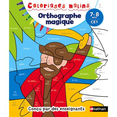 9782091894331-Coloriages malins - Orthographe magique CE1, 7/8 ans--0